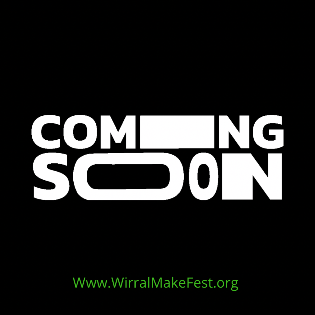 Call out soon for Wirral MakeFest&nbsp;makers